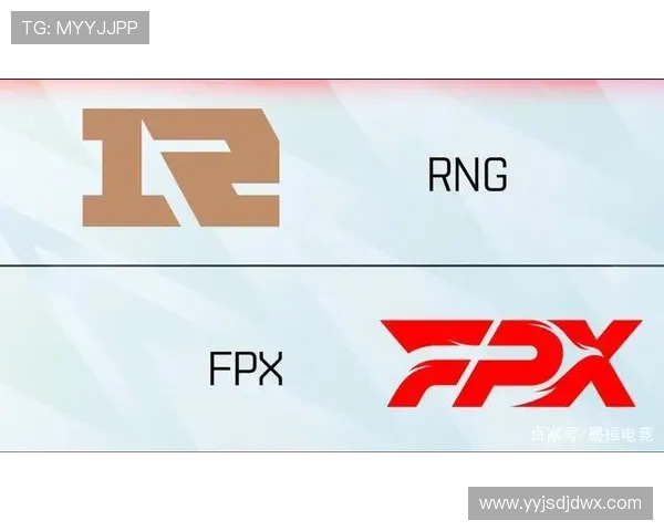 赛后复盘FPX与RNG对决中的技术细节与战术解析 赛后复盘FPX与RNG对决中的技术细节与战术解析